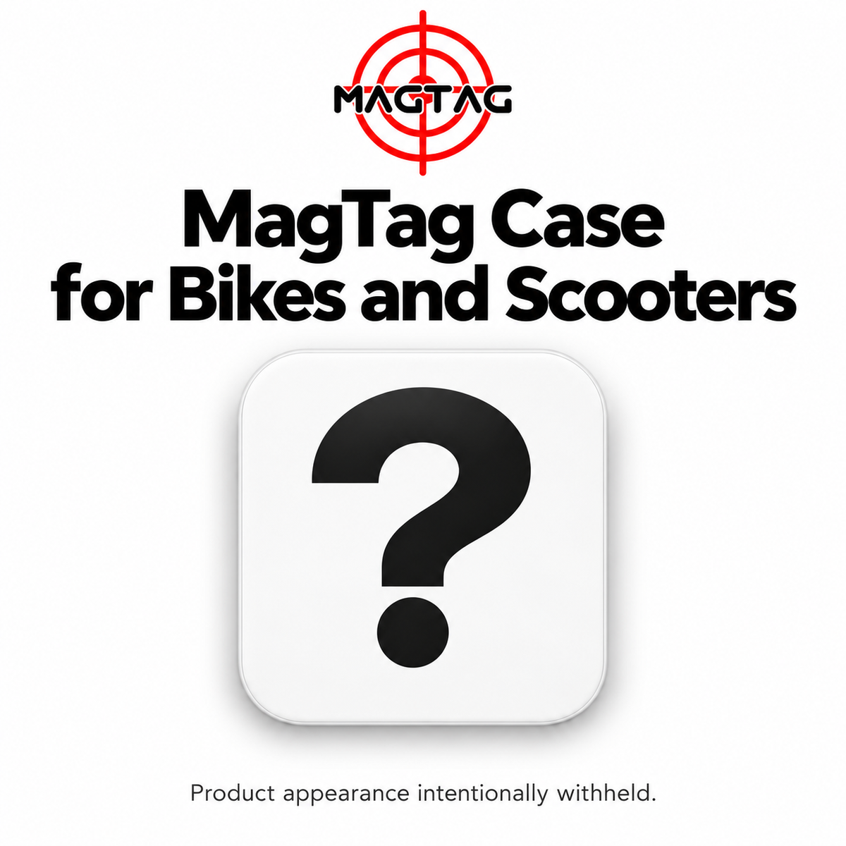 MagTag® Bicycle / Scooter Case